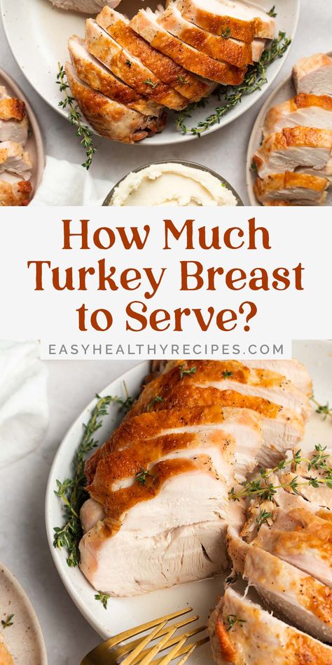 How Much Turkey, Oven Roasted Turkey Breast, Brined Turkey Breast, Dinner Sunday, Herb Turkey, Oven Roasted Turkey, Turkey Breast Recipe, Roast Turkey Breast, Easy Oven