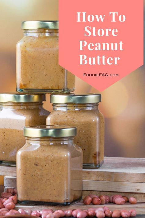 Wondering how to store peanut butter the right way? It's super easy. The biggest tip is to keep it sealed and store it in a cool, dark place. Peanut Butter Container, Canning Peanut Butter, Homemade Shelves, Butter Storage, Creamy Cocktails, Peanut Butter Jar, Peanut Butter Sandwich, Best Peanut Butter, Homemade Peanut Butter