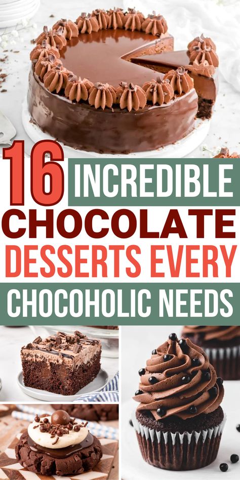 16 incredible chocolate desserts every chocoholic needs (text), chocolate desserts collage Poke Cake Chocolate, Dark Chocolate Mousse Cake, Milkshake Cookies, Homemade Chocolate Buttercream Frosting, Chocolate Desserts Fancy, Chocolate Cheesecake Bites, Chocolate Fudge Cupcakes, Homemade Chocolate Frosting, Chocolate Desserts Cake