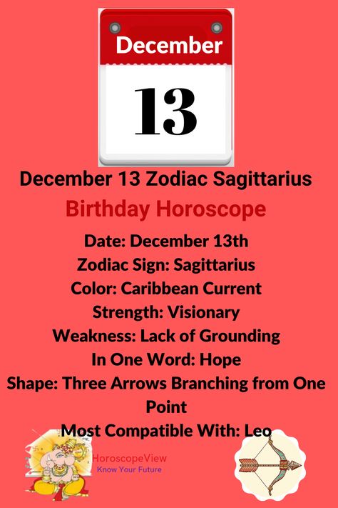 December 13 Sign December Zodiac Sign, December Zodiac, 13th Zodiac Sign, Birthday Personality, Astrology Dates, Sagittarius Compatibility, Astrology Signs Dates, Zodiac Compatibility Chart, Horoscope Dates