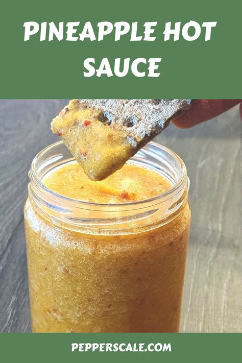 Pineapple Hot Sauce Pineapple Hot Sauce, Pineapple Sauce, Louisiana Hot Sauce, Light Sauce, Habanero Hot Sauce, Hot Sauce Recipes, Sweet Heat, Homemade Sauce, Sweet Chili