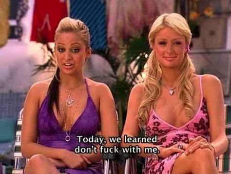 The infinite wisdom of Paris Hilton and Nicole Richie. | 59 Things You'll Only Understand If You Were A Teenager In The Early 2000s Paris Hilton And Nicole Richie, Paris And Nicole, 00s Mode, Nicole Richie, Tv Quotes, Paris Hilton, What’s Going On, Simple Life, Movie Quotes