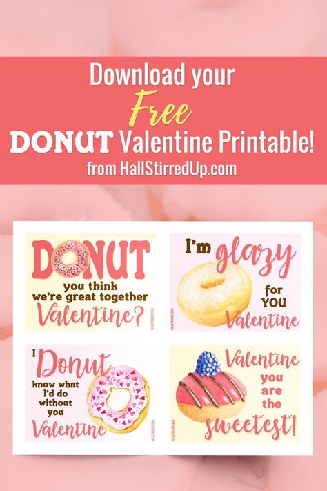 Donut Valentine, Diy Label, Months And Seasons, Donut Gifts, Punny Valentines, Dorm Kitchen, Valentine's Day Treats, Valentine Postcards, Printable Valentines Cards