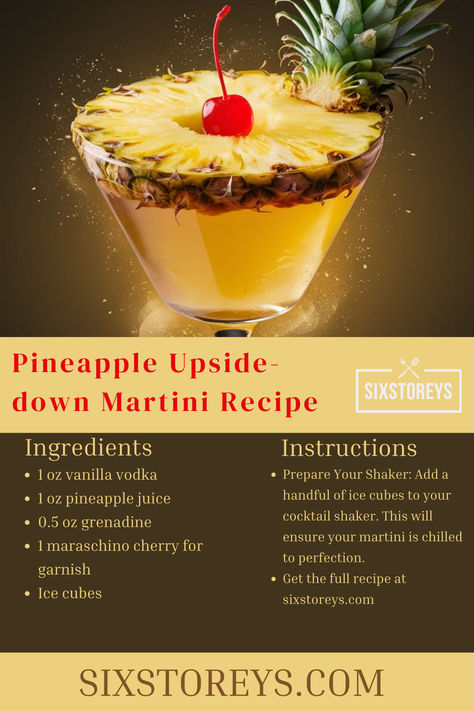 Pineapple Upside-down Martini Recipe Pineapple Upside Down Cake Martini, Pineapple Upside Down Martini, Pineapple Upside Down Martini Recipe, Martini Recipes Easy, Vodka And Pineapple Juice, Upside Down Pineapple, Pineapple Drinks, Refreshing Cocktail, Martini Recipe