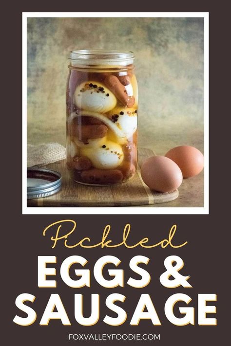 Pickled Eggs And Sausage, Pickled Eggs And Sausage Recipe, Pickling Eggs, Pickled Sausage, High Protein Low Carb Snacks, Pickled Eggs Recipe, Easy Pickling Recipes, Pickled Eggs, Delicious Appetizer Recipes