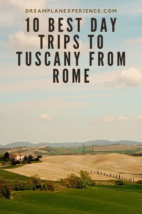 green rolling hills on day trips from tuscany from rome Tuscan Towns, Day Trips From Rome, Tuscany Travel, Rome Tours, Roman Holiday, Rome Travel, Travel Articles, Medieval Town, Amazing Day