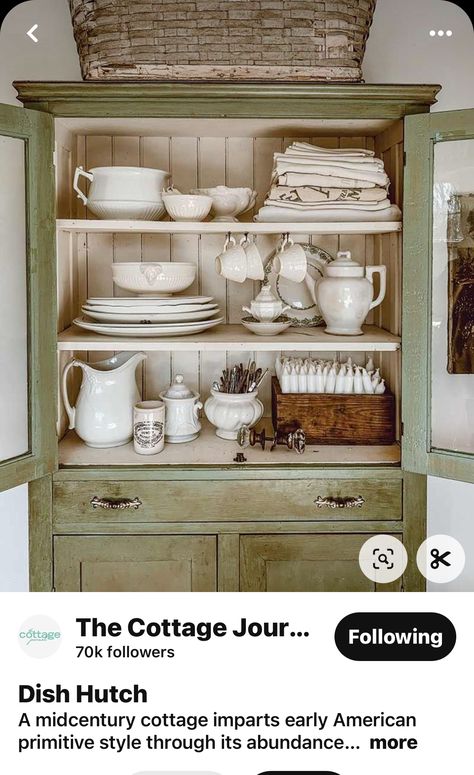 Midcentury Cottage, Simple Interiors, Hutch Styling, Antique China Cabinets, Cottage Journal, Early American Style, American Primitive, Hutch Decor, China Cabinet Display