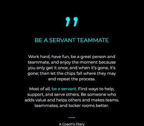 Good Teammate Quotes, Team Player Quotes, Coach Sayings, Bad Coaches Truths, Coach Prime Quotes, Teamwork Quotes Motivational Sports, Good Coaches Quotes, Coaching Youth Sports Quotes, Teammate Quotes