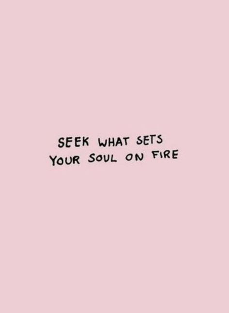 Seek what sets your soul on rire Chasing Dreams Quotes, Funny Life Quotes, Quotes Funny Life, Citations Instagram, Sets Your Soul On Fire, Insta Captions, Soul On Fire, Funny Life, Life Quotes To Live By