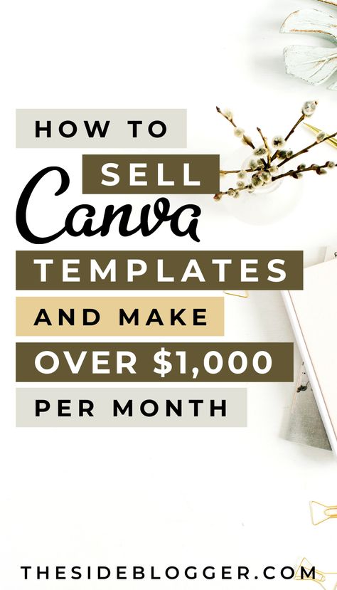 Selling Canva Templates, Sell Canva Templates, Job Inspiration, Ebook Promotion, Blogging Resources, Canvas Learning, Extra Work, Canva Tips, Side Income