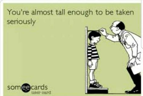 Short people jokes...go over my head. Tall People Jokes, Short People Memes, Short People Humor, Short People Jokes, Stubborn People, Short People Problems, Laughter Therapy, Pinterest Humor, Short Jokes