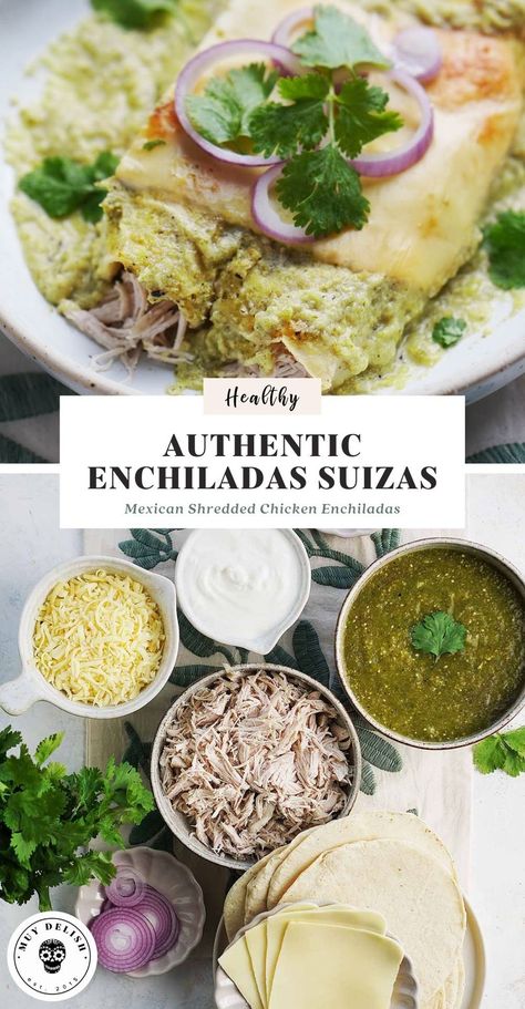 Enchiladas Suizas are corn tortillas stuffed with shredded chicken, bathed in a creamy green sauce and covered with cheese. A simple dish; however, there is something about Enchiladas Suizas that makes them irresistible! So much so that it is rare to find a Mexican restaurant that does not offer them on the menu. 😋🌿🌺🌮 Enchilada Suiza, Chicken Enchiladas Suiza, Authentic Enchiladas, Enchiladas Suizas Recipe, Creamy Green Sauce, Green Enchilada Recipe, Enchiladas Verdes Recipe, Chicken Enchiladas Verde, Creamy Enchilada