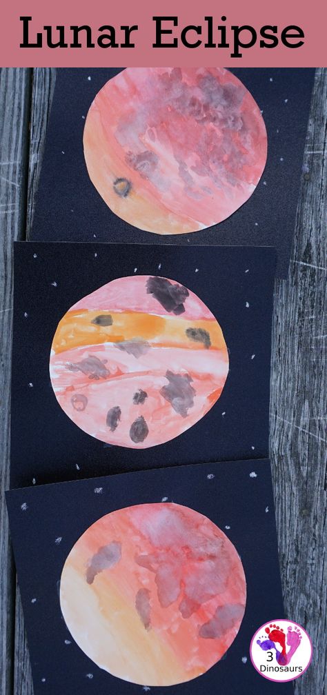 Watercolor Moon: Lunar Eclipse | 3 Dinosaurs Eclipse Art, Homeschool Science Experiments, Moon Lunar Eclipse, Moon Activities, Space Activities For Kids, Eclipses Art, Moon Projects, Space Activities, Winter Activities For Kids