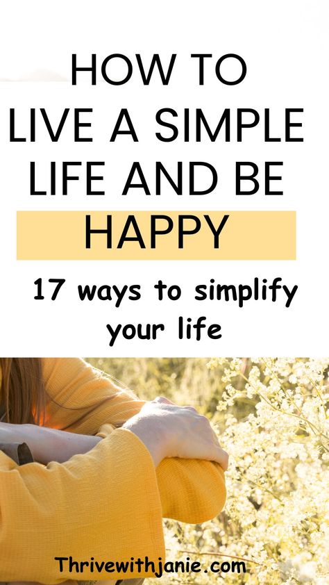 Happy Life Tips, Happy Tips, Live A Simple Life, A Simple Life, Lets Talk, Books For Self Improvement, Happier Life, Simplify Your Life, Glow Up Tips