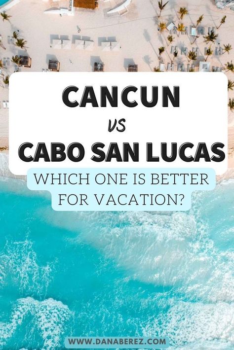 Cabo Vs Cancun: which Mexico Resort town is better for vacation. Weighing all the pros and cons of Cabo San Lucas and Cancun so you can choose the best destination for your vacation needs! #mexico Travel destinations. Cancun travel guide, Cabo san lucas travel guide. Cancun Travel Guide, Mexico Vacation Destinations, Dana Berez, Travel Cabo San Lucas, Mexico Resort, Cancun Travel, Tulum Travel Guide, Nyc Travel Guide, Cancun Airport