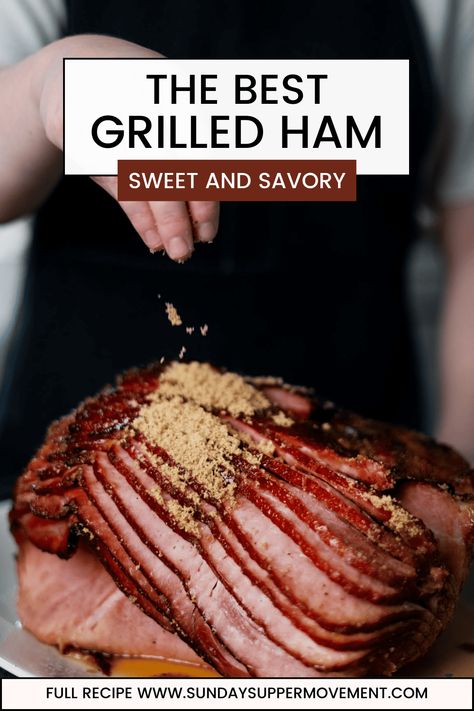 Grilled Ham Ham On The Grill Recipes, Spiral Ham On The Grill, Grilled Ham Recipes, Ham On Grill, Ham Barbecue Recipe, Ham On The Grill, Bbq Ham, Ham Delights, Precooked Ham