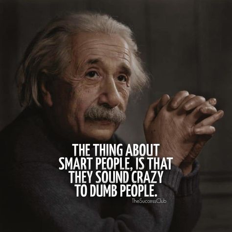 Positive & Motivating Quotes on Instagram: “Which one are you🤔🤣 - #TheSuccessClub” Albert Einstein Frases, Quotes Mind, Quotes En Espanol, Smart Quotes, Albert Einstein Quotes, Quotes Thoughts, Einstein Quotes, Inspirational Phrases, Positive Quotes Motivation