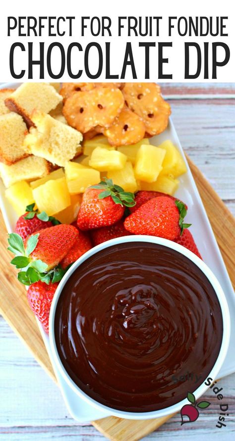 bowl with chocolate dip surrounded by fruit. Chocolate Dip Board, Chocolate Fruit Dip Recipe, Dipping Chocolate For Strawberries, Chocolate For Dipping Strawberries, Chocolate Dipping Sauce Recipe, Chocolate Dips Recipe, Fruit With Chocolate Dip, Fruit Platter With Chocolate Dip, Chocolate Fondue Fruit Platter