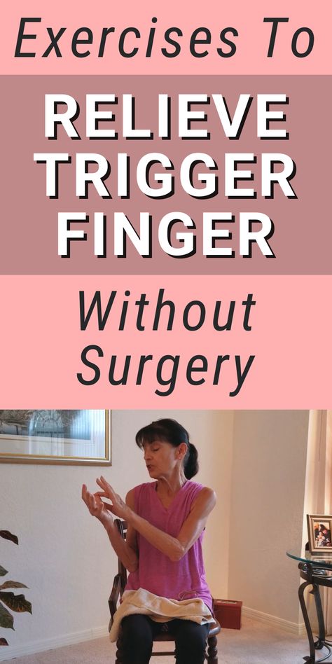 Exercises For Numb Fingers, Arthritic Wrist Exercises, Essential Oils For Trigger Finger, Trigger Finger Remedies, Hand Therapy Exercises Fingers, Trigger Finger Occupational Therapy, Exercises For Trigger Finger, Thumb Pain Relief, Trigger Finger Exercises