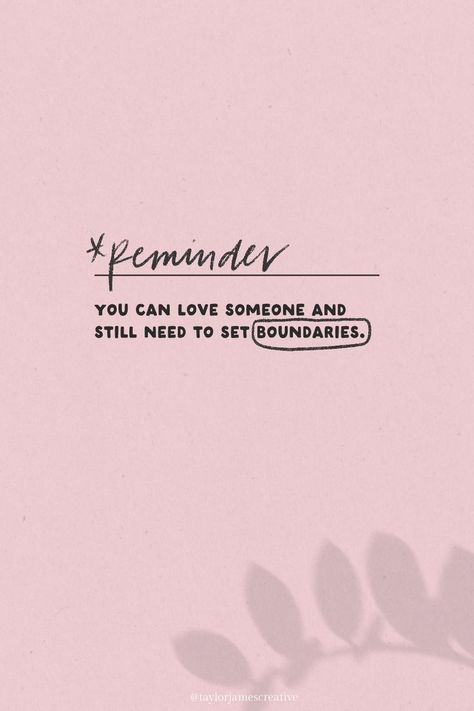 Digital Graphic - Handlettered Motivational Quote Reminder: You can love someone and still need to set boundaries. Iphone Wallpaper Boundaries Wallpaper, Set Boundaries, Love Someone, Loving Someone, Digital Graphics, Motivational Quote, Be Still, Wallpaper Iphone, Boundaries