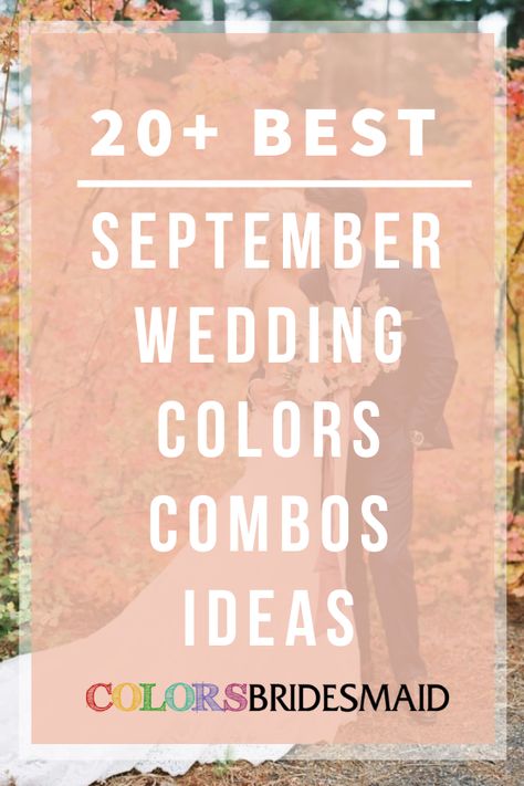 Top 40+ Wedding Colors for All Seasons and Colors - ColorsBridesmaid Wedding Color September, Wedding Colour Schemes September, September 2024 Wedding Colors, Bridesmaid Colors Fall, Bridesmaid Dresses September, Wedding Color Schemes For September, Best September Wedding Colors, Wedding In September Colors, Early Fall Wedding Colors Colour Palettes