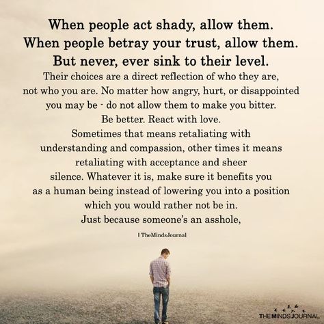 When People Act Shady, Allow Them - https://themindsjournal.com/when-people-act-shady-allow-them/ Shady People Quotes, Shady People, John Maxwell, Life Quotes Love, Life Quotes To Live By, Personal Quotes, People Quotes, A Quote, Good Advice