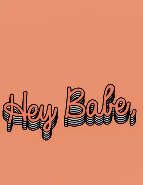 Hey Babe, Typography Love, Word Up, Positive Words, New Wall, Lettering Fonts, Encouragement Quotes, Pretty Words, Cute Quotes