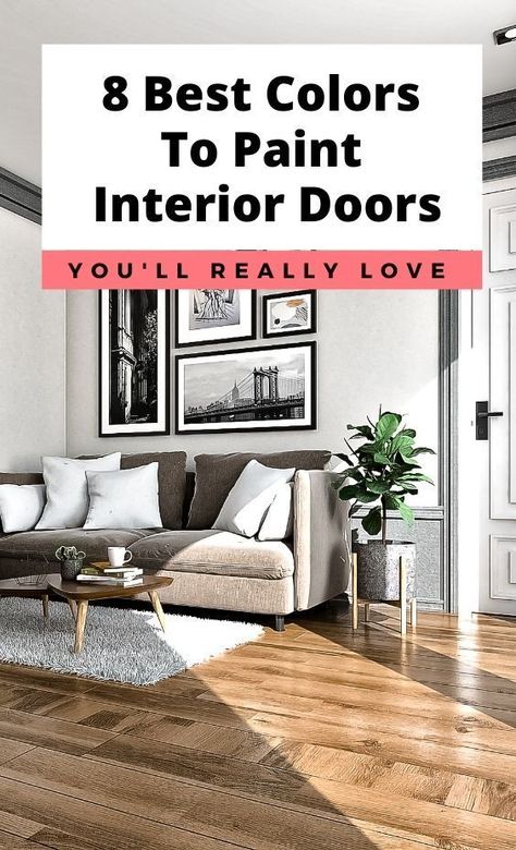 Hall Door Color Ideas, Painting Interior Doors Gray, Interior Door Paint Colors Farmhouse, Best Gray Paint For Interior Doors, Paint Colors For Doors And Trim, Interior Door Colors With Grey Walls, Painted Wood Doors Interior, Door Colors Inside House, Best Paint Color For Interior Doors