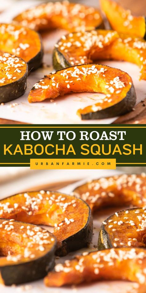 Learn how to Roast Kabocha Squash! This Kabocha Squash recipe is a sweet and savory dish, seasoned with maple syrup, tamari, ground ginger, and sesame seeds. Make this vegan and gluten-free pumpkin idea, and pin it for your delicious fall recipe! Kabocha Squash Casserole, Kamboocha Recipe, How To Cook Kabocha Squash, Sweet Mama Squash Recipes, Stuffed Kabocha Squash Recipe, Asian Pumpkin Recipes, Gourd Recipes Cooking, Kabocha Squash Recipe Roasted, Kabocha Squash Recipes