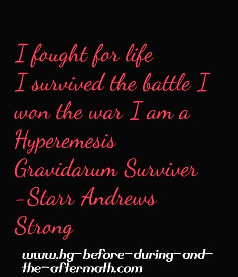 I fought Hyperemesis Gravidarum I won the war I am a Hyperemesis Gravidarum survivor Hg Awareness, Hypermesis Gravidarum, Hyperemesis Gravidarum, Best Encouraging Quotes, Inspirational Wisdom Quotes, Tough Quote, Super Woman, Viral Quotes, Powerful Motivational Quotes