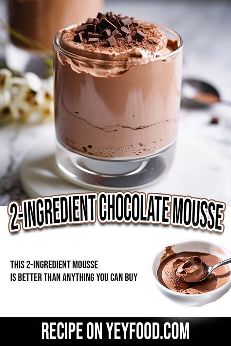 2 Ingredient Chocolate Mousse - Yeyfood.com: Recipes, cooking tips, and kitchen hacks for home cooks of all levels Quick Chocolate Recipes, Two Ingredient Mousse, Individual Chocolate Mousse Cups, Easy Last Minute Desserts, Whip Cream Desserts, Elaborate Desserts, Baking Drawer, Easy Chocolate Mousse Recipe, Quick And Easy Desserts