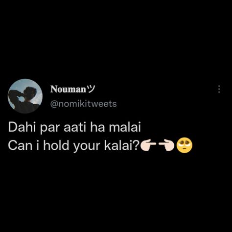 memes | tweets | Pakistani tweets|  relatable tweets | funny tweets |
tweets that hit different | tweets relatable | tweets about relationships | tweets about being hurt | twitter header aesthetic | twitter quotes funny | twitter icon | twitter | twitter meme funny humor | twitter memes funny hilarious | twitter moments cover aesthetic | twitter memes relationship | quotes deep meaningful | quotes aesthetic | quotes deep feelings | quotes for Instagram captions | poetry in urdu | poetry | writer Flirting Hindi Lines, Cheesy Hindi Pickup Lines, Hindi Flirting Lines, Flirting Humor Pickup Lines In Hindi, Funny Hindi Pickup Lines, Funny Shayari For Boyfriend, Hindi Pickup Lines Flirty, Pickup Lines Flirty In Urdu, Pickup Lines For Boyfriend In Hindi