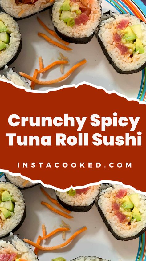 Welcome to our delicious recipe for Crunchy Spicy Tuna Roll Sushi! If you're a sushi lover who enjoys a bit of heat, you're in for a treat. This mouthwatering Sushi Recipes Tuna, Spicy Tuna Roll Recipe, Tuna Roll Sushi, Spicy Tuna Sushi, Tuna Sushi Rolls, Tuna Roll, Tuna Sushi, Spicy Tuna Roll, Roll Sushi