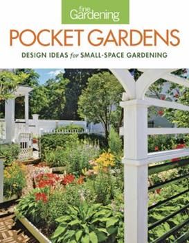 Buy a cheap copy of Fine Gardening Pocket Gardens: design... book by Fine Gardening Magazine. From little spaces come big, tasty harvests. Love the idea of growing your own fruits, herbs, and vegetables but don't think you have the space? Think again. You... Free Shipping on all orders over $10. Gardens Design Ideas, Little Spaces, Big Tasty, Fine Gardening Magazine, Pocket Garden, Gardens Design, Witching Hour, Fine Gardening, Architectural Photographers