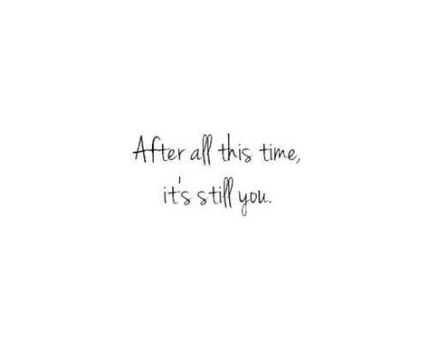 After all this time. Its always been YOU. Lady Rules, After All This Time, All This Time, You Quotes, The Perfect Guy, Crush Quotes, Love And Marriage, Beautiful Quotes, Be Yourself Quotes