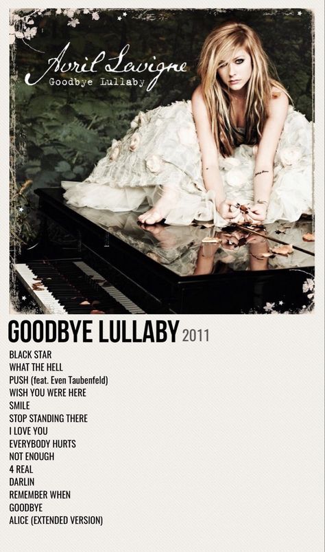 minimal poster of the album goodbye lullaby by avril lavigne Avril Lavigne Aesthetic, Avril Lavigne Let Go, Am Album, Avril Lavigne Goodbye Lullaby, Goodbye Lullaby, Everybody Hurts, Avril Lavigne Style, Never Say Goodbye, Minimalist Music