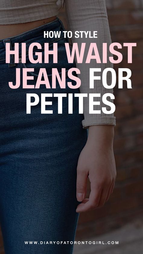 High Waisted Petite Pants, High Waisted Pants For Petite Women, Petite High Waisted Pants, High Waisted Jeans Outfit Spring, High Wasted Jeans Outfits, Belts For Jeans Women, Shirts To Wear With High Waisted Jeans, Styling High Waisted Jeans, Super High Waisted Jeans Outfit