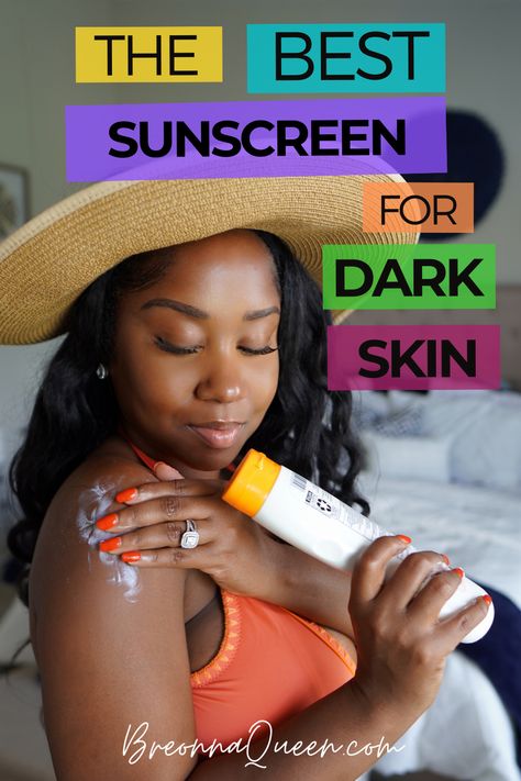 The best sunscreen for dark skin, best sunscreen for black women, best sunscreen for african americans, best sunscreen for black skin #skincare #blackwomen #skincaretips Sun Cream For Black Skin, Black Women Skin Care Products, Best Sunscreen For Dry Skin, Best Sunscreen For Body And Face, Sunscreen For Dark Skin, Sunscreen For Black Skin, Sun Screen For Black Skin, Skin Care Routine 40s Black Women, Spf For Black Women