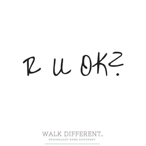 R U Ok Day, R U Ok, Meaningful Conversations, Future Wife, Healthy Mind, The Signs, Psych, Words Quotes, Psychology