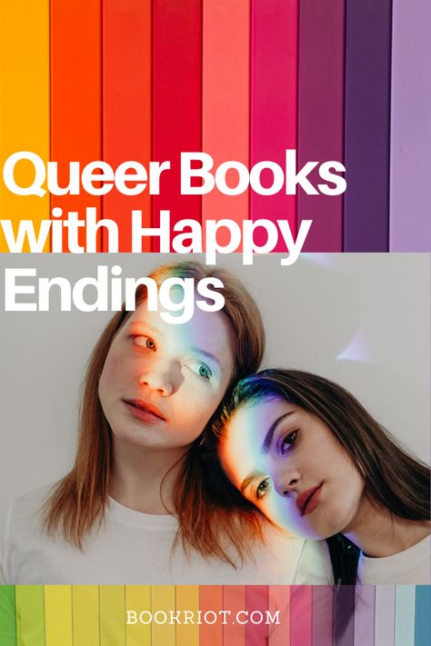 Queer Books with Happy Endings From BookRiot.com | LGBTQ Books | Queer Fiction | Happy Books | Books | Reading | #Books #Bookworm #Reading #LGBT Queer Ya Books, Queer Literature, Lgbt Book, Pride Celebration, Lgbtq Books, Pride Ally, Feel Good Books, Queer Books, Diverse Books