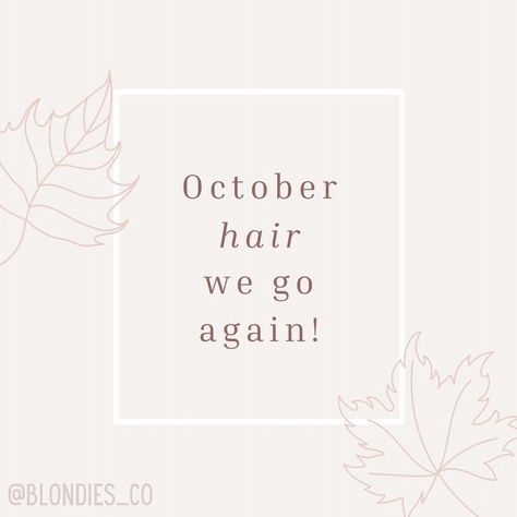 Fall hair quote featured on @blondies_co! #hairsalon #salon #hair #hairstylist #hairquote #quote #hairquote #quotes t October Salon Quotes, Copper Hair Quotes Instagram, Fall Hair Promotions, Fall Hair Salon Quotes, Copper Hair Quotes, Fall Hair Quotes, At Home Salon Ideas, Short Hair Quotes, Utah Hair