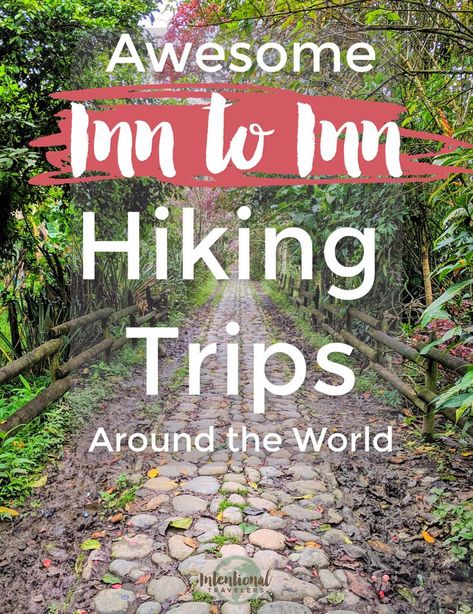 Inn To Inn Hiking, Hiking Trips, Tour Around The World, Hiking Essentials, Thru Hiking, Slow Travel, Epic Journey, To Infinity And Beyond, Future Travel