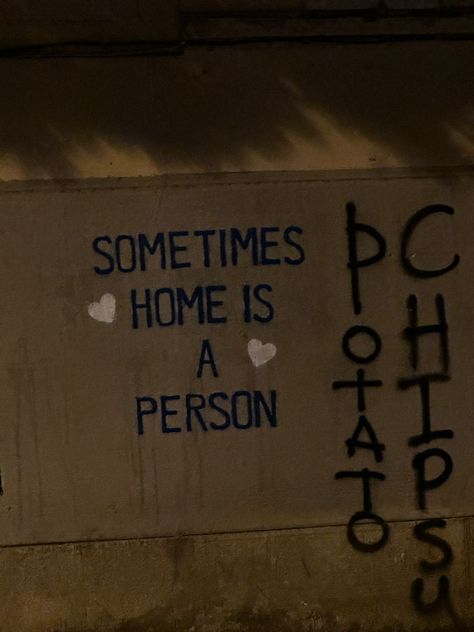 Sometimes Home Is A Person, Home Is A Person, Aesthetic Girl, Georgia, Graffiti, Quick Saves