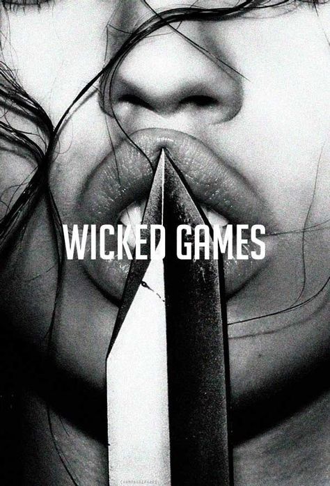 Wicked games. The Weeknd, The Words, A Woman, Wicked