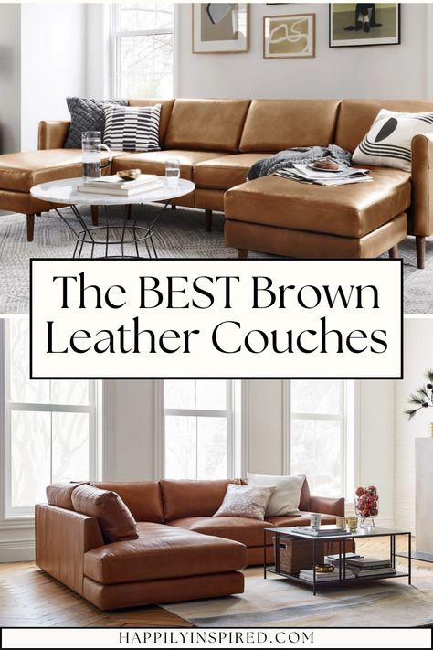 The BEST Brown Leather Couches for the Living Room Family Room Design Leather Sectional, Brown Leather Sofa With Chaise, Living Room With Chestnut Leather Couch, Espresso Leather Couch Living Room, Leather Couch And Loveseat, Camel Color Couch Living Room Ideas, Cognac Sofa Living Room Ideas, Cozy Leather Couch Living Rooms, Brown Leather Sectional Living Room