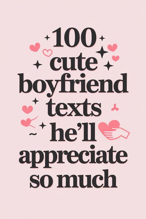 Discover 100 heartwarming and thoughtful boyfriend texts that will surely make him feel loved and appreciated. From sweet good morning messages to romantic gestures, show your appreciation in the most endearing way possible. Strengthen your bond with these cute texts that he'll cherish so much. Whether it's a simple "I miss you" or a heartfelt compliment, these messages will surely make his day brighter and his heart warmer. Missing Texts For Him, Positive Messages For Boyfriend, Bf Messages Sweets, Compliments For Him Love, Cute Greetings For Boyfriend, Message For Him Feelings, Cute Appreciation Texts For Boyfriend, 100 Messages For Boyfriend, Sweet Texts For Him Boyfriends