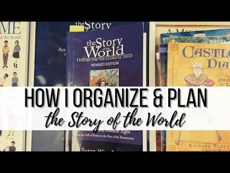 HOW I USE THE STORY OF THE WORLD IN OUR HOMESCHOOL || HOMESCHOOL HISTORY CURRICULUM - YouTube History Curriculum, Story Of The World, Homeschool History, Organization Planning, Story House, Acting, History, Reading, How To Plan