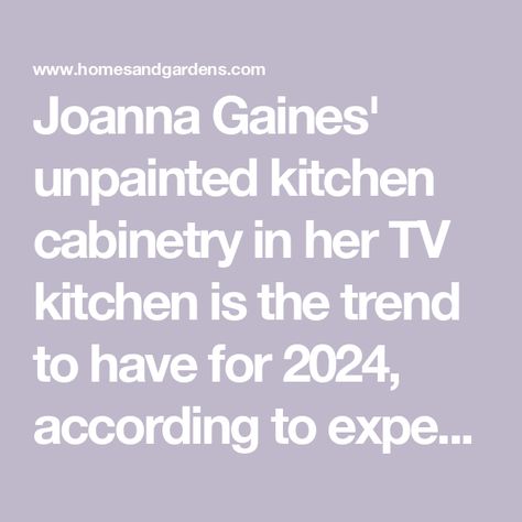 Joanna Gaines' unpainted kitchen cabinetry in her TV kitchen is the trend to have for 2024, according to experts Magnolia Table Kitchen, Magnolia Kitchen Ideas, Joanna Gaines Kitchen Cabinets, Magnolia Home Kitchen, Cream And Wood Kitchen, Kitchens By Joanna Gaines, Joanna Gaines Kitchen, Joanna Gaines Magnolia, Tv Kitchen