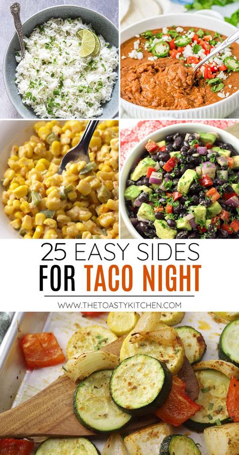 25 sides for taco night, a recipe roundup by The Toasty Kitchen. Wondering what to serve with tacos for dinner? We've got you covered! Today I'm sharing 25 easy sides for taco night. You'll find sides like dips, salads, roasted veggies and more to add to your next taco Tuesday. #taconight #sidesfortacos #tacotuesday #recipes Sides For Taco Night, What To Serve With Tacos, Sides With Tacos, Tacos For Dinner, Taco Tuesday Recipes, Taco Side Dishes, Easy Side Dishes, Taco Meal, Mexican Side Dishes