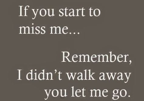 You lost something very valuable. I feel sorry for you. But you got what you deserved. Live with it. Citation Pour Son Ex, Ex Boyfriend Quotes, Ex Quotes, Boyfriend Quotes, Breakup Quotes, Let Me Go, Quotes About Moving On, Deep Thought Quotes, Moving On